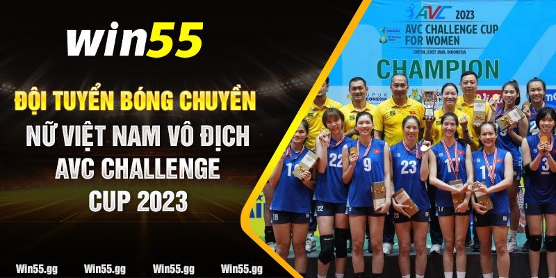 Đội tuyển bóng chuyền nữ Việt Nam Nam vô địch AVC Challenge Cup 2023